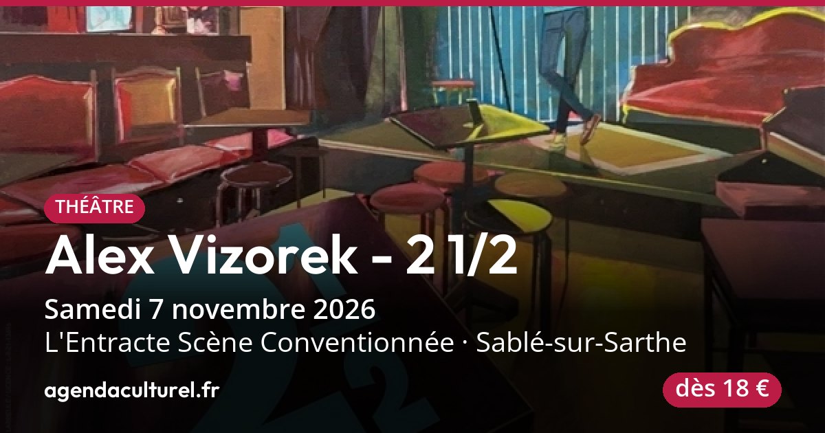 Alex Vizorek à Sablé-sur-Sarthe le 7 novembre 2026
