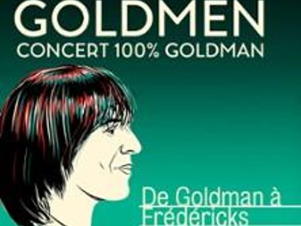Goldmen Tribute 100% Goldman, De Goldman à Frédéricks Goldman Jones