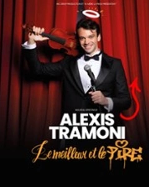 Alexis Tramoni : Le meilleur et le pire
