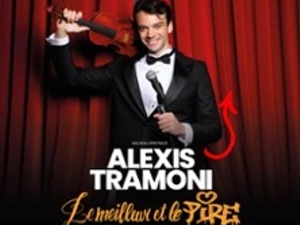 Alexis Tramoni : Le meilleur et le pire