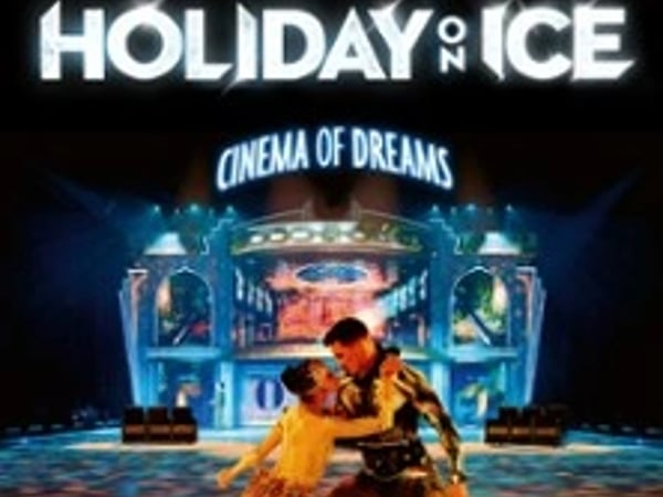 Holiday on Ice: Cinema of Dreams