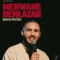 Merwane Benlazar : Nouveau spectacle