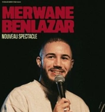 Merwane Benlazar : Nouveau spectacle