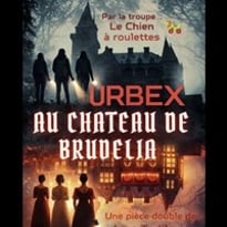 URBEX au château de Brudelia