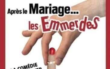 Après le Mariage... les Emmerdes