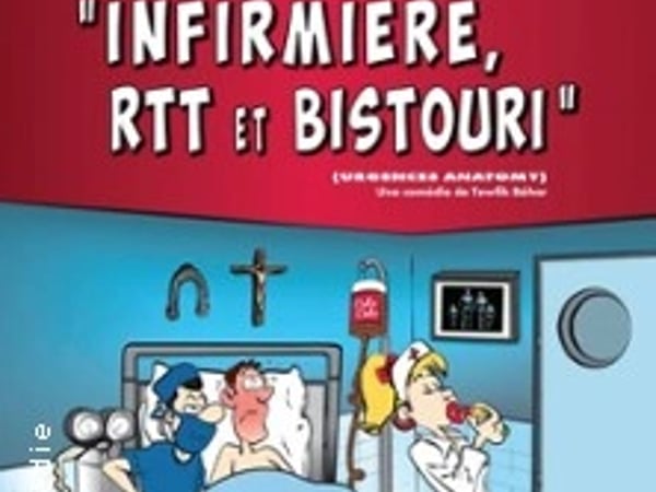 Infirmière RTT et Bistouri