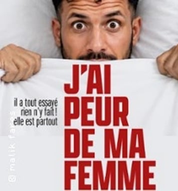 J'ai Peur de ma Femme