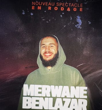 Merwane Benlazar - Nouveau spectacle