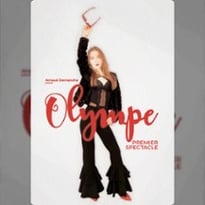 Olympe, Premier Spectacle
