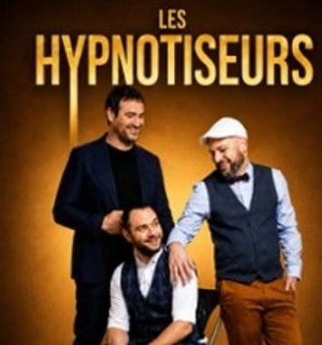 Les Hypnotiseurs : Nouveau spectacle