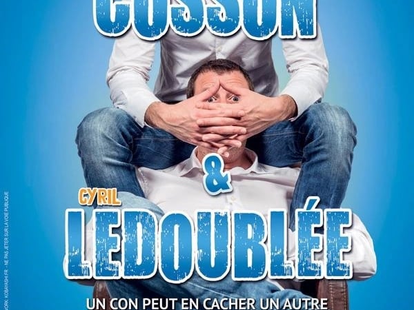 Un con peut en cacher un autre, avec Arnaud Cosson et Cyril Ledoublée