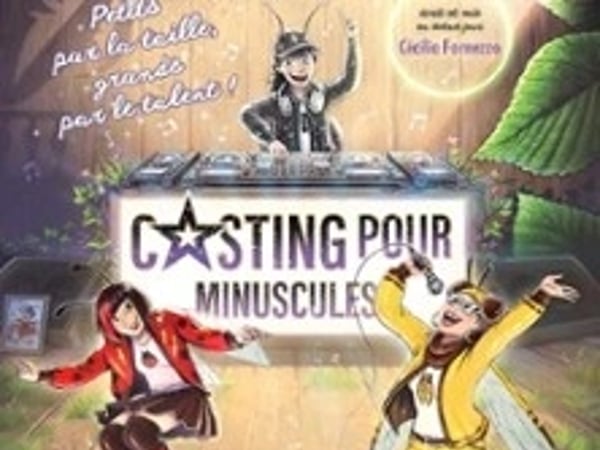 Casting pour Minuscules