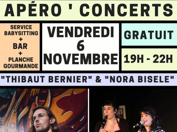 Apéro'Concerts avec "Thibaut Bernier" & "Nora Bisele"