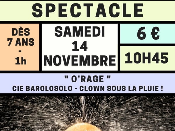 Spectacle "O'Rage"